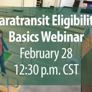 Paratransit eligibility basics webinar