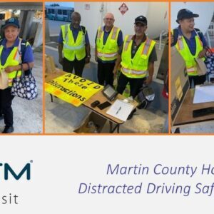 Recently, our team in Martin County, Florida hosted a safety blitz focused on the dangers of distracted driving.