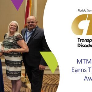 At the 2022 Florida CTD Awards Banquet, MTM Transit's Sebring team was honored with three awards, including Rural CTC of the Year.