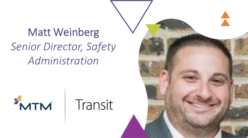 MTM Transit is excited to announce that Matt Weinberg has been promoted to Senior Director, Safety Administration. Congratulations, Matt!